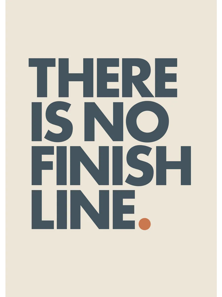 No Finish Line