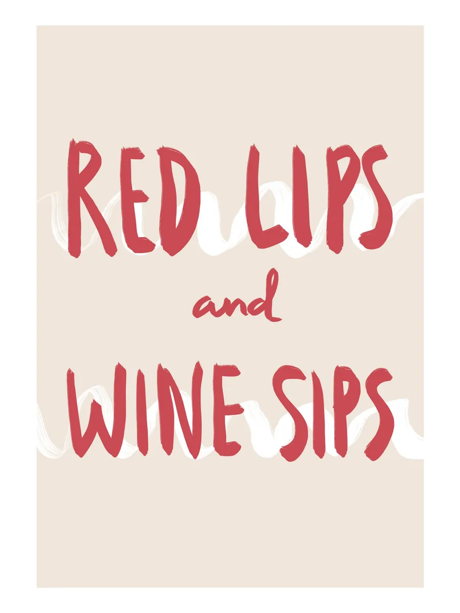 Red Lips and Wine Sips
