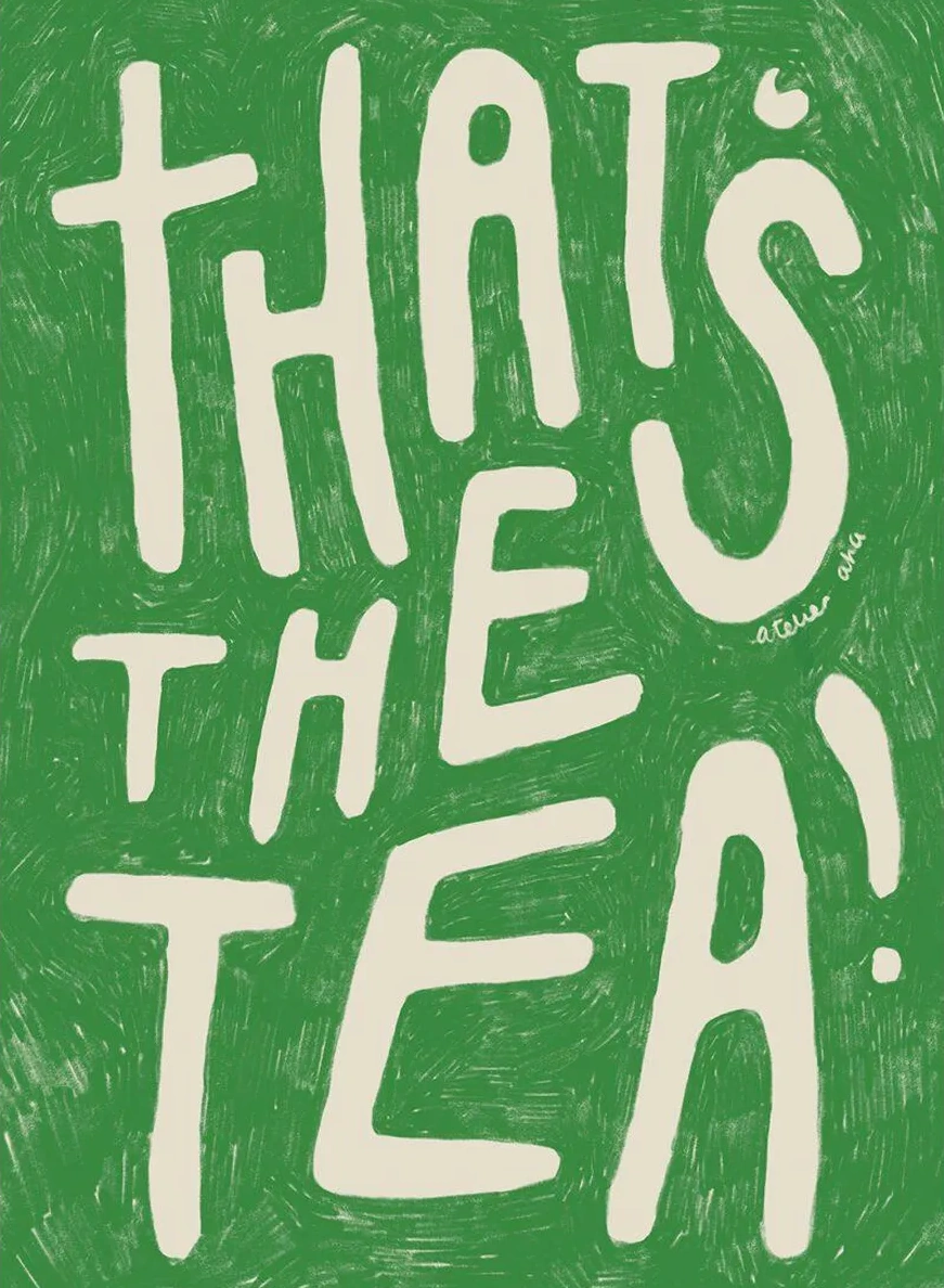 S the Tea