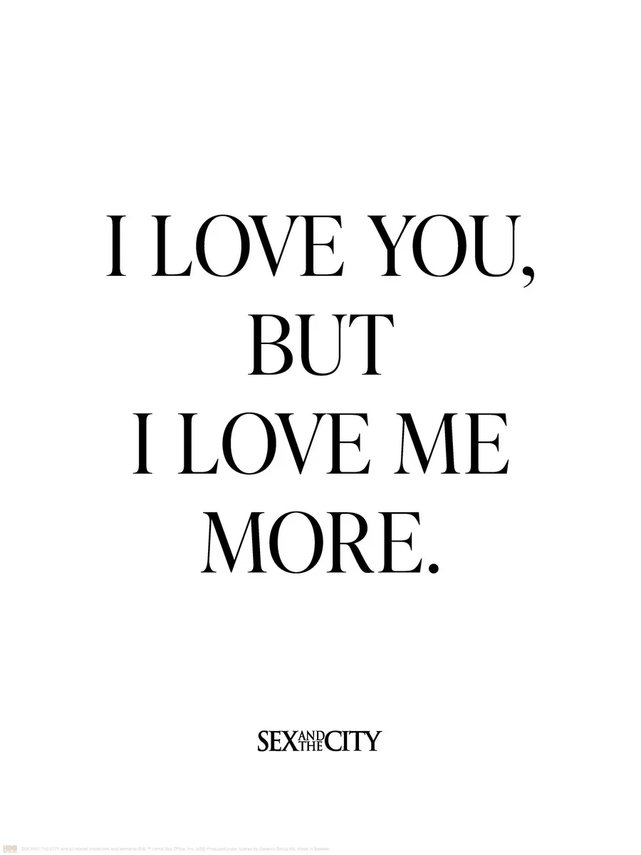 Sex and the City I Love Me More