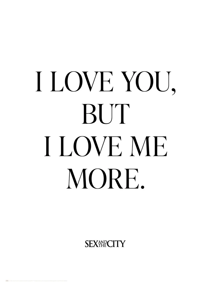 Sex and the City I Love Me More