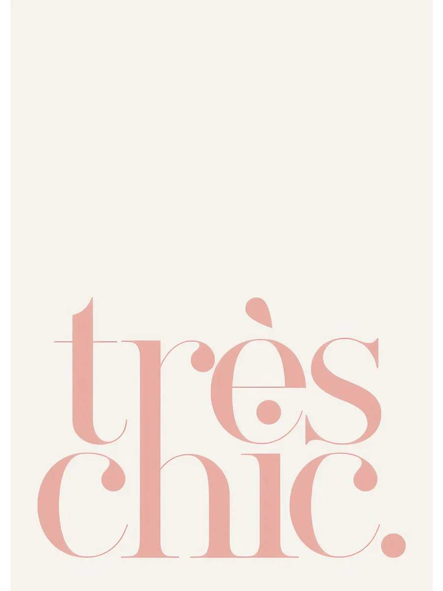 Tres Chic