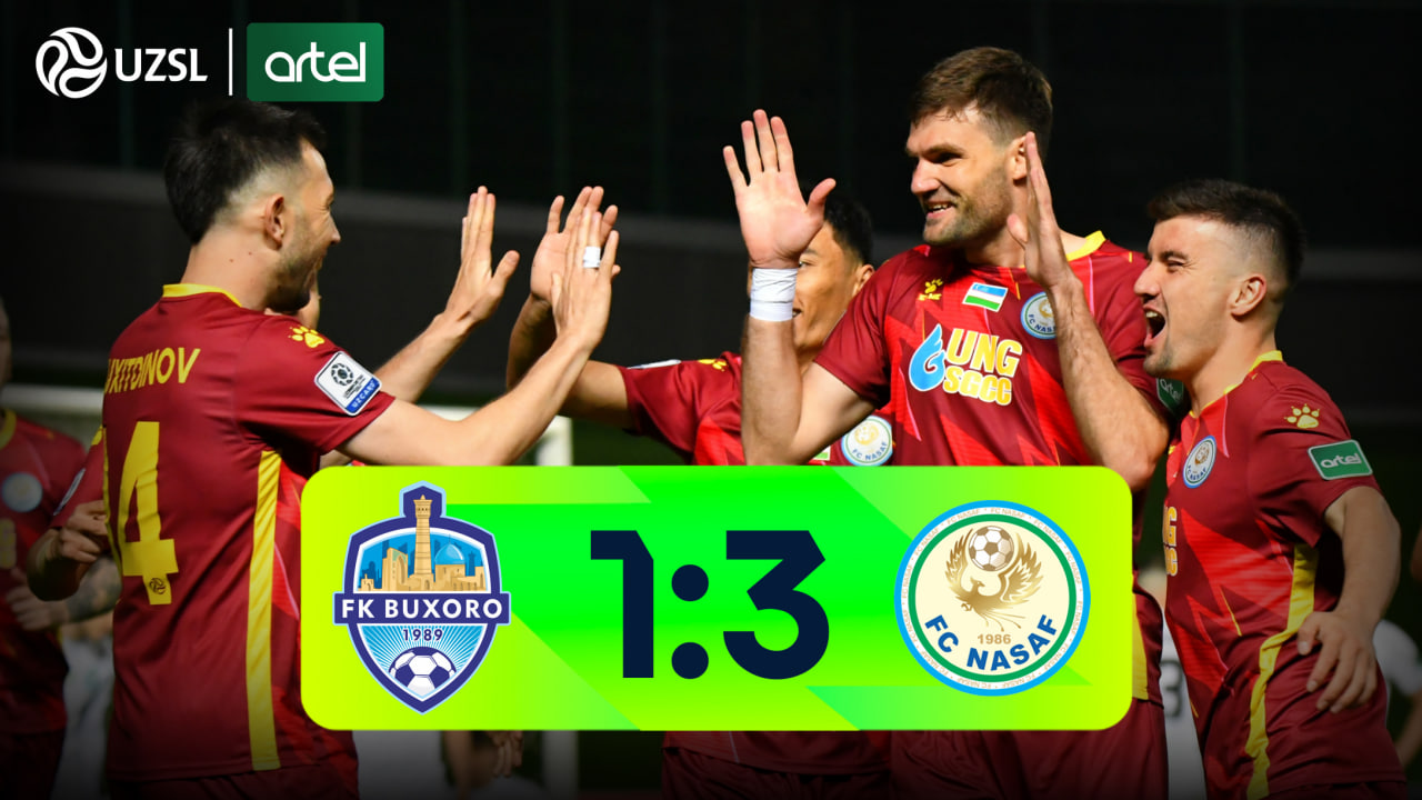 Superliga, 6-tur. Buxoro 1:3 Nasaf