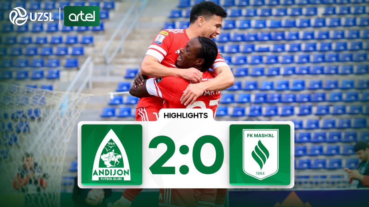 Superliga, 4-tur. Andijon 2:0 Mash'al