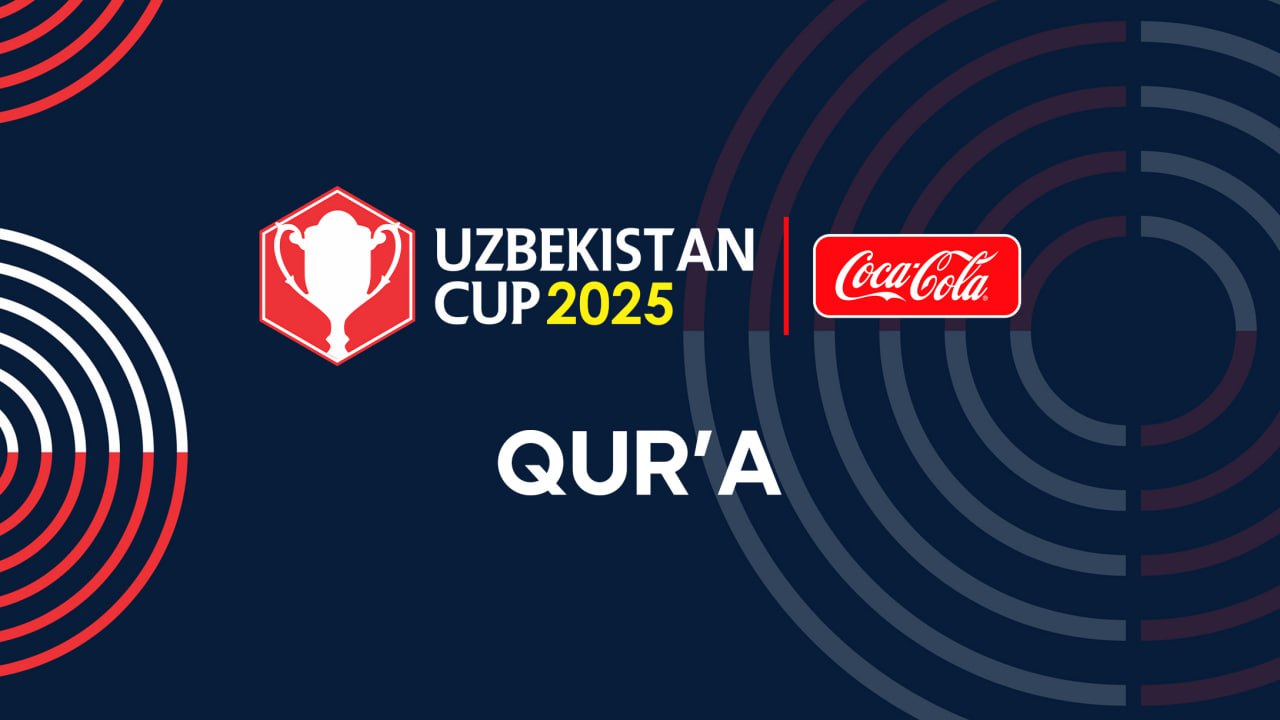 O‘zbekiston kubogi. 1/8 finalga qur’a tashlandi