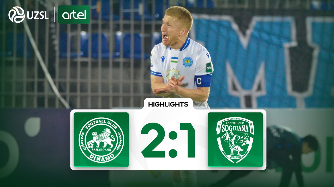 Superliga, 6-tur. Dinamo 2:1 So‘g‘diyona