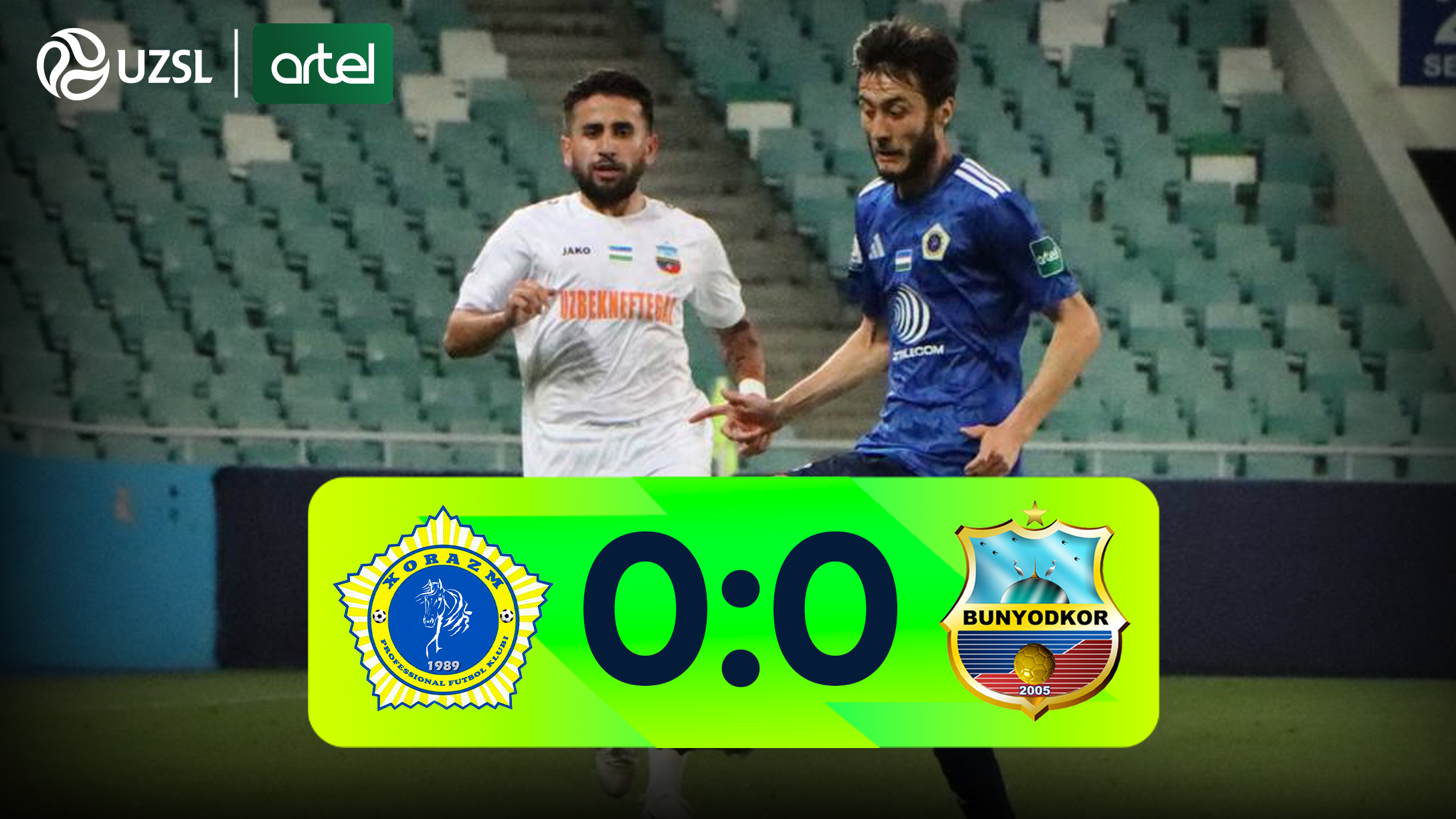 Superliga, 6-tur. Xorazm 0:0 Bunyodkor