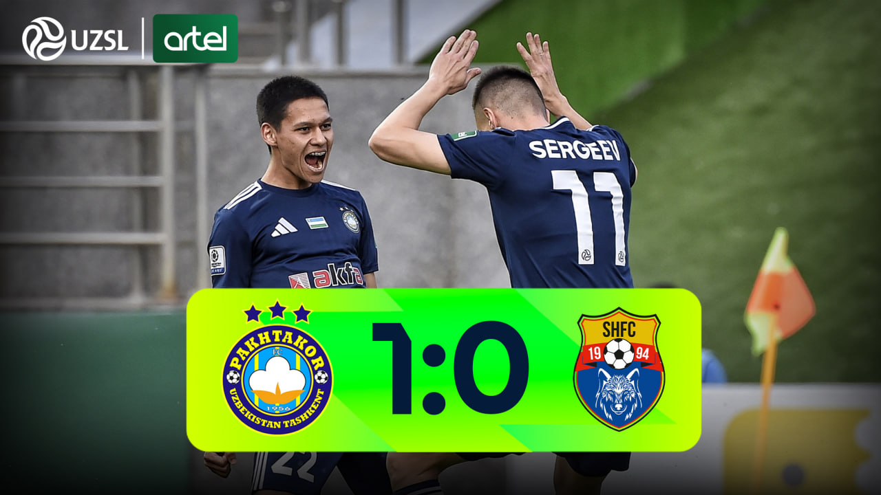 Paxtakor 1:0 Sho‘rtan. Match highlights