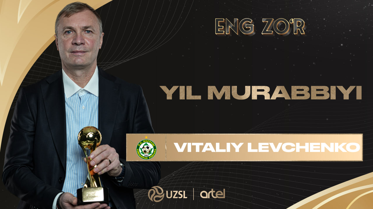 Superliga-2025. Vitaliy Levchenko – yil murabbiyi