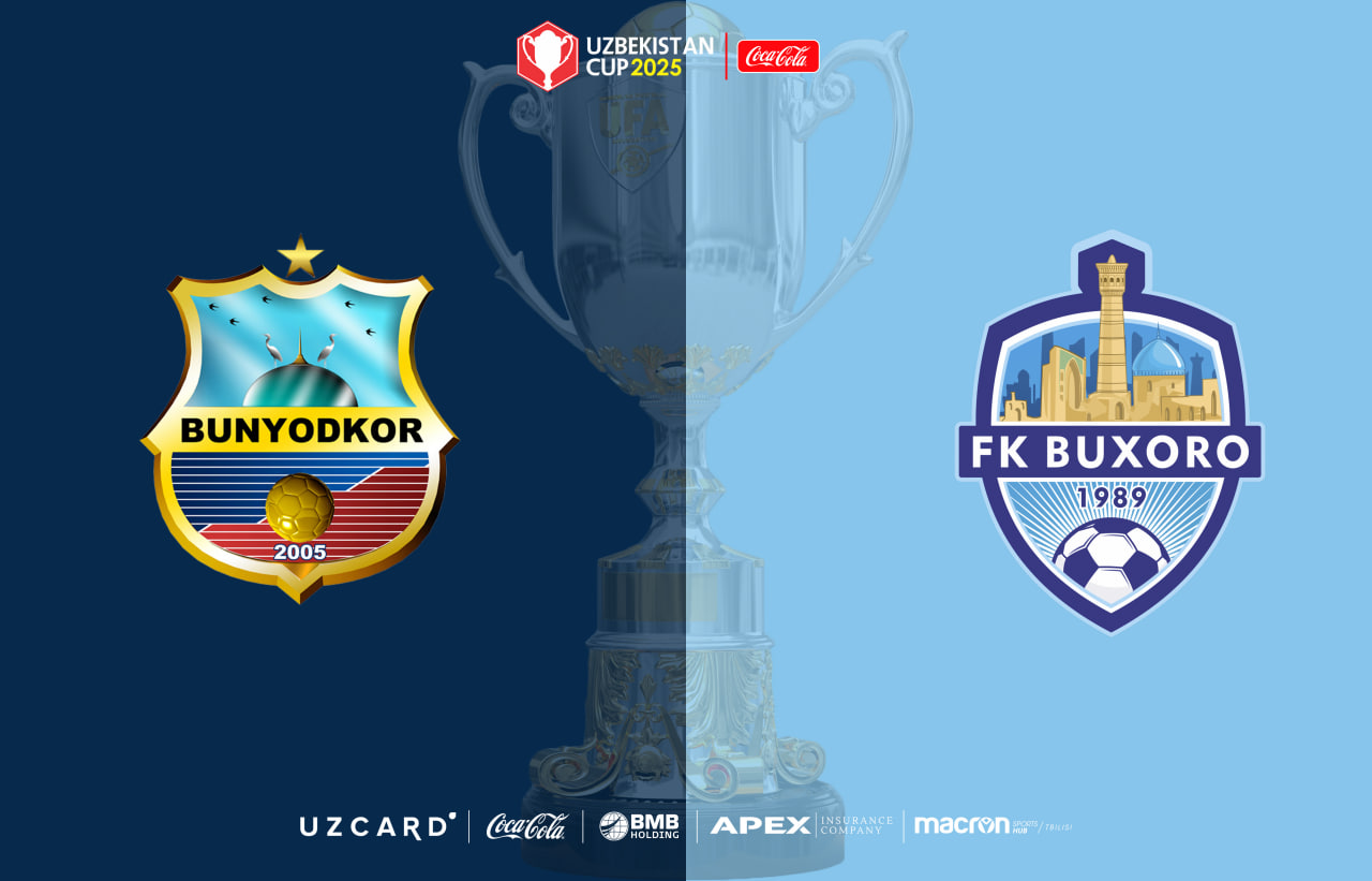 O‘zbekiston kubogi. Bunyodkor — Buxoro o‘yini 27-avgust kuni bo‘lib o‘tadi