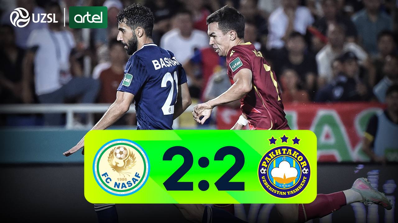Superliga, 14-tur. Nasaf 2:2 Paxtakor
