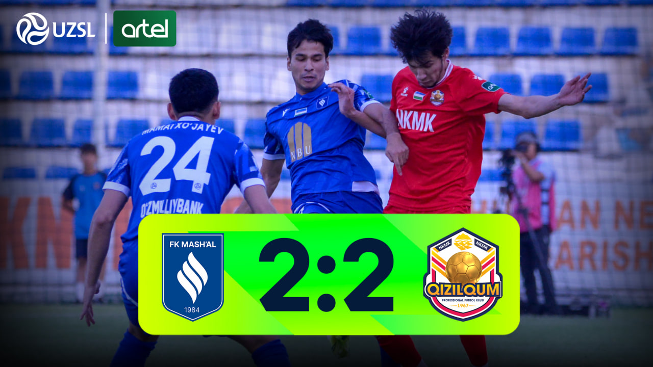 Superliga, 9-tur. Mash'al 2:2 Qizilqum