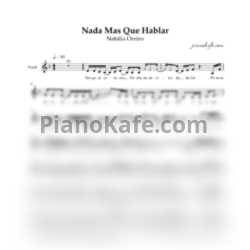 Ноты Natalia Oreiro - Nada Mas Que Hablar (Вокальная партия) - предпросмотр