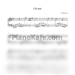 Ноты Ennio Morricone - Chi mai (Лёгкое переложение для фортепиано) - предпросмотр