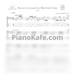 Ноты Sade - Never as good as the first time (Переложение для бас гитары) - предпросмотр