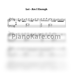Ноты Loi - Am I enough - предпросмотр