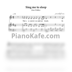 Ноты Alan Walker - Sing me to sleep - предпросмотр
