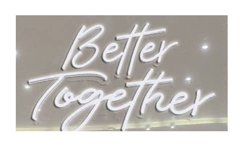 Вывеска неоновая Better Together