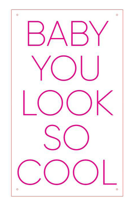 Неоновая вывеска "Baby you look so cool"