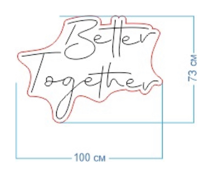 Вывеска Неоновая "Better Together"