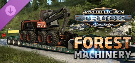 American Truck Simulator - Forest Machinery