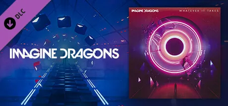 Beat Saber - Imagine Dragons - "Whatever It Takes"