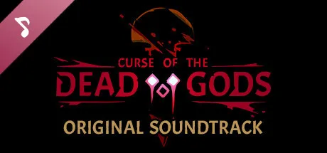Curse of the Dead Gods - Original Soundtrack