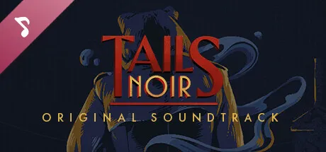 Tails Noir: Original Soundtrack