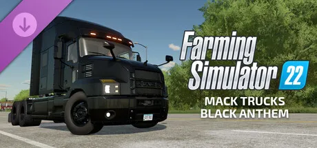 Farming Simulator 22: Mack Trucks - Black Anthem