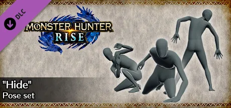 MONSTER HUNTER RISE - "Hide" Pose Set