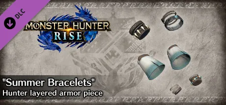 Monster Hunter Rise - "Summer Bracelets" Hunter layered armor piece