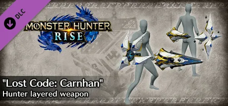 Monster Hunter Rise - "Lost Code: Carnhan" Hunter layered weapon (Sword & Shield)