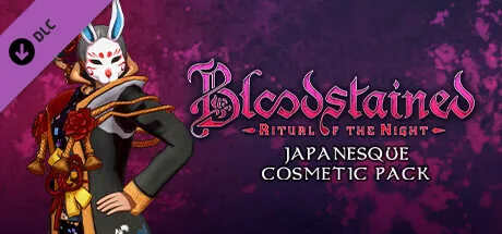 Bloodstained: Ritual of the Night - Japanesque Cosmetic Pack