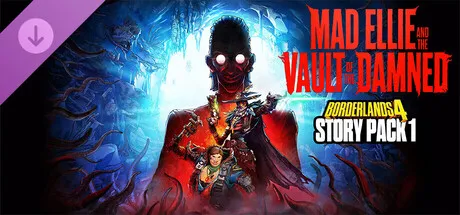 Borderlands®4 - Story Pack 1: Mad Ellie and the Vault of the Damned