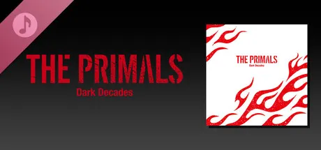 THE PRIMALS - Dark Decades