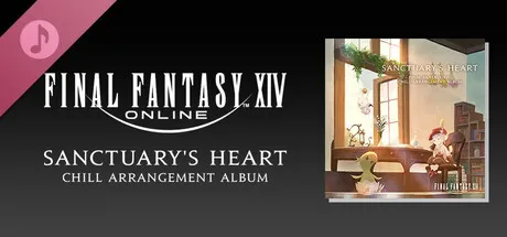 Sanctuary's Heart: FINAL FANTASY XIV Chill Arrangement Album
