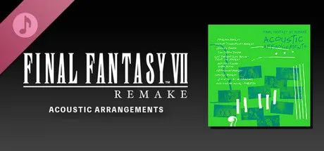 FINAL FANTASY VII REMAKE ACOUSTIC ARRANGEMENTS