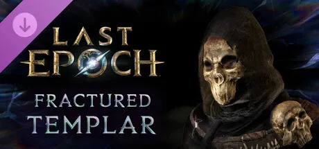 Last Epoch - Fractured Templar Supporter Pack