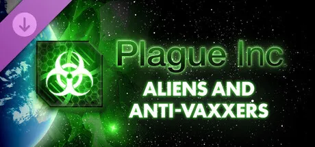 Plague Inc: Aliens & Anti-Vaxxers