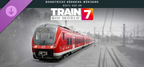 Train Sim World® 7: Bahnstrecke Nürnberg - Würzburg Route Add-On