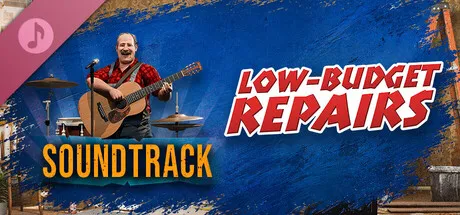 Low-Budget Repairs Soundtrack