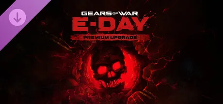 Gears of War: E-Day Premium Upgrade