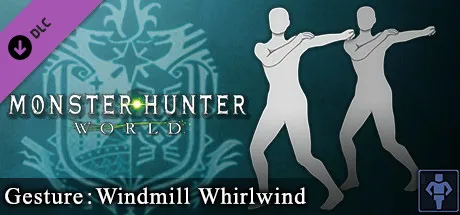Monster Hunter: World - Gesture: Windmill Whirlwind