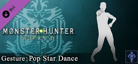 Monster Hunter: World - Gesture: Pop Star Dance