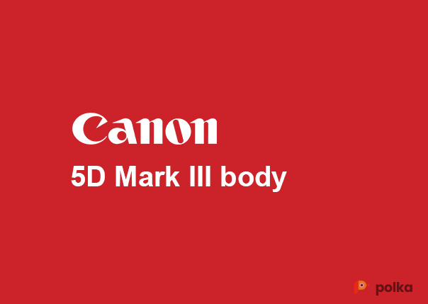 Возьмите Canon EOS 5D Mark III body напрокат (Фото 2) в Москве
