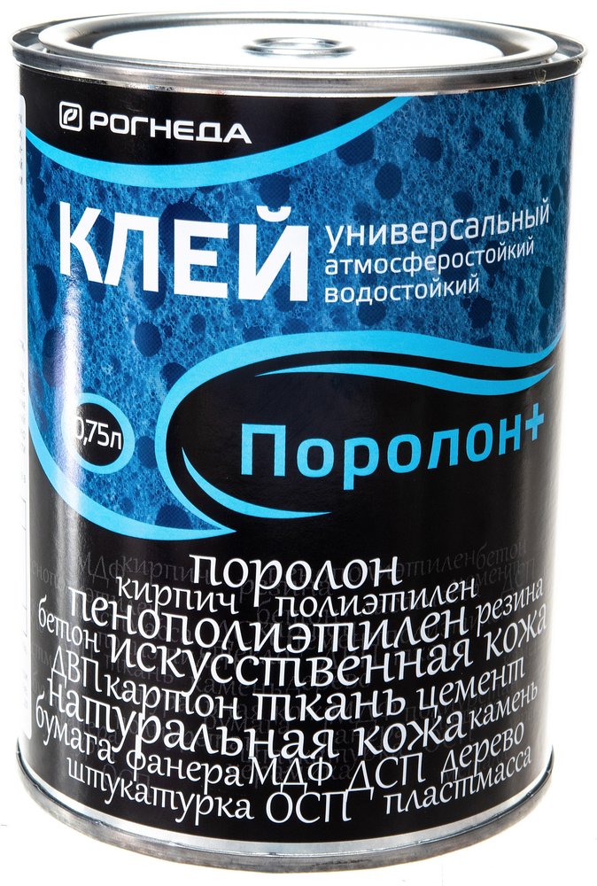 Клей РОГНЕДА ПОРОЛОН+, 0,75 Л 6 135289