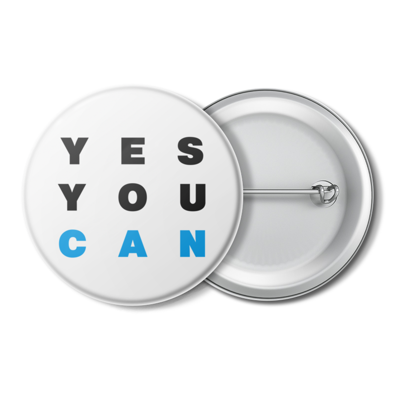 Printio Значок Yes you can printio футболка классическая yes you can