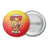 Заказать значки в Москве. Значок BRAWL STARS MAX от geekbox - готовые дизайны и нанесение принтов.