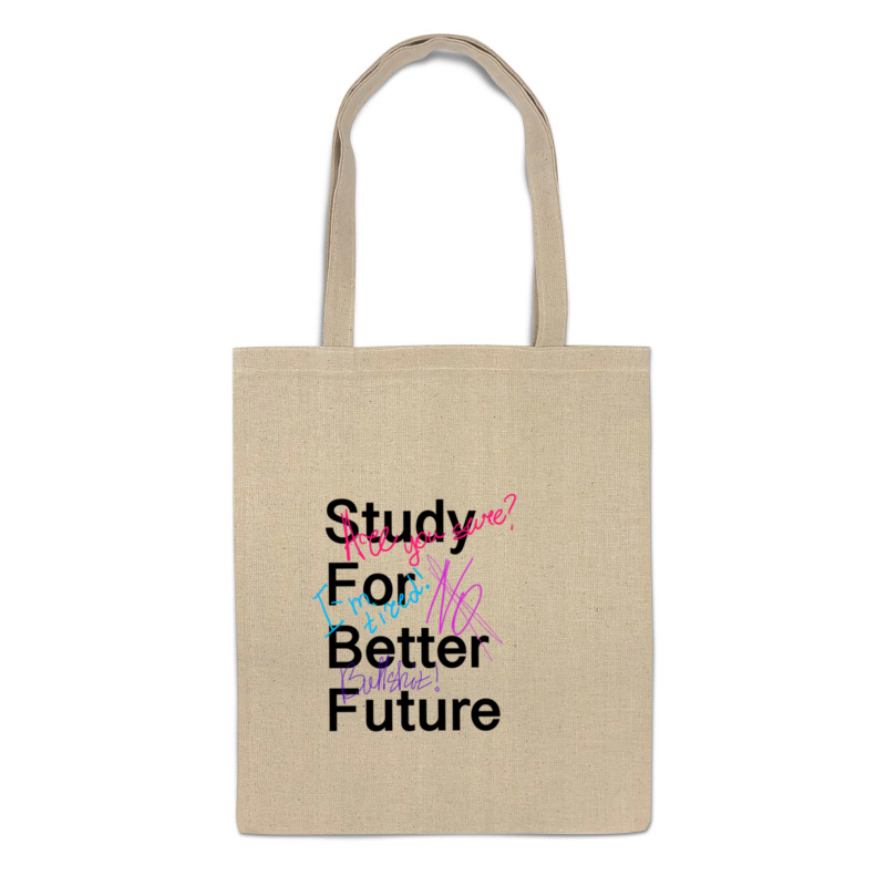 Printio Сумка Study for better future printio футболка wearcraft premium study for better future