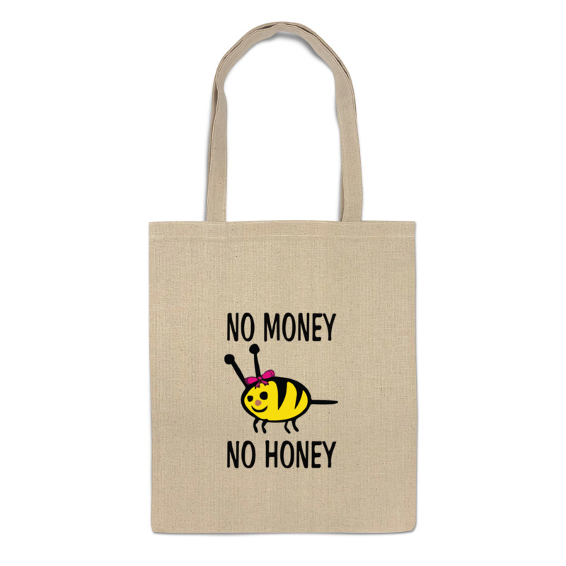 Printio Сумка No money no honey! (нет денет, нет меда!) printio футболка wearcraft premium no money no honey нет денет нет меда